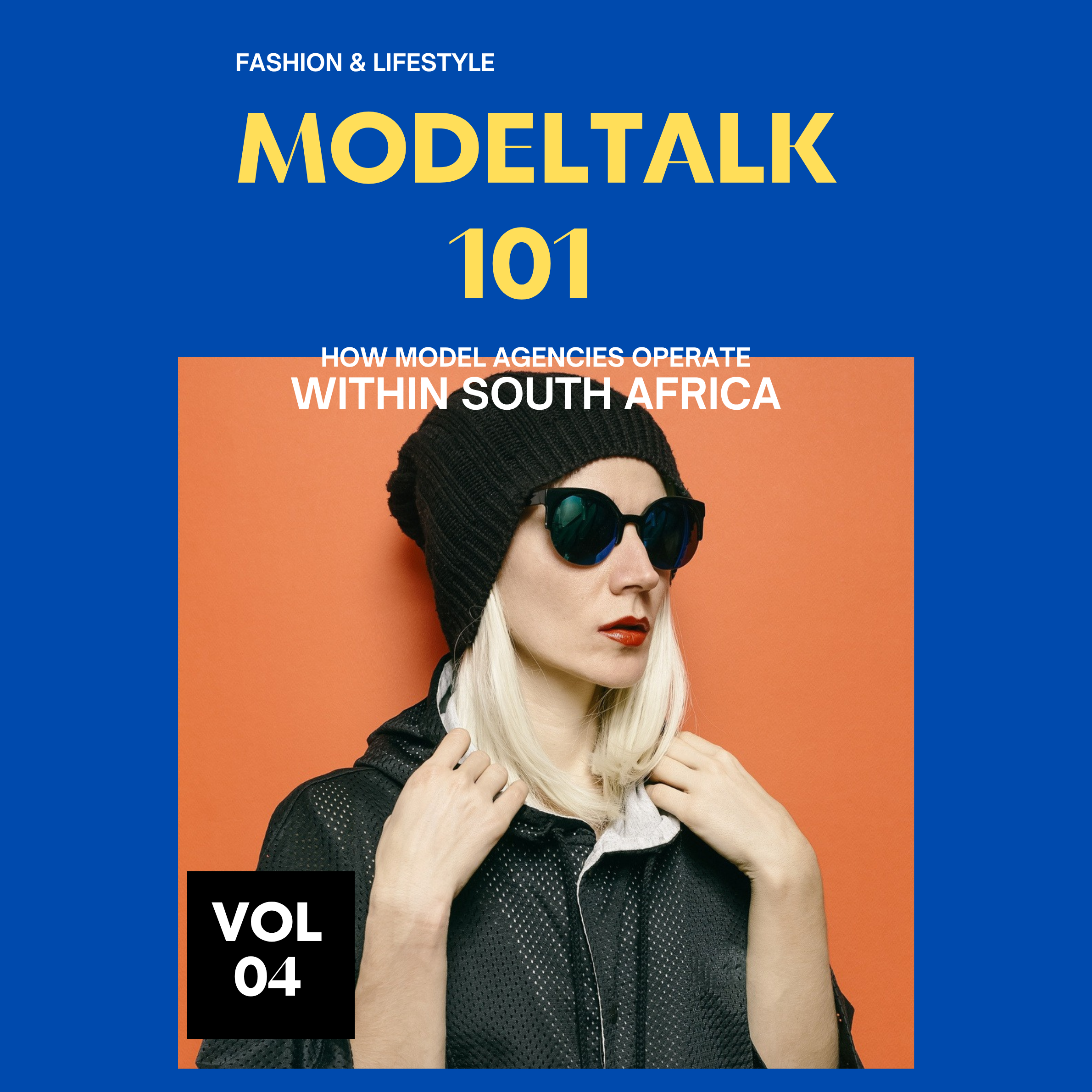 Module 4 - How Model Agencies Operate within South Africa
